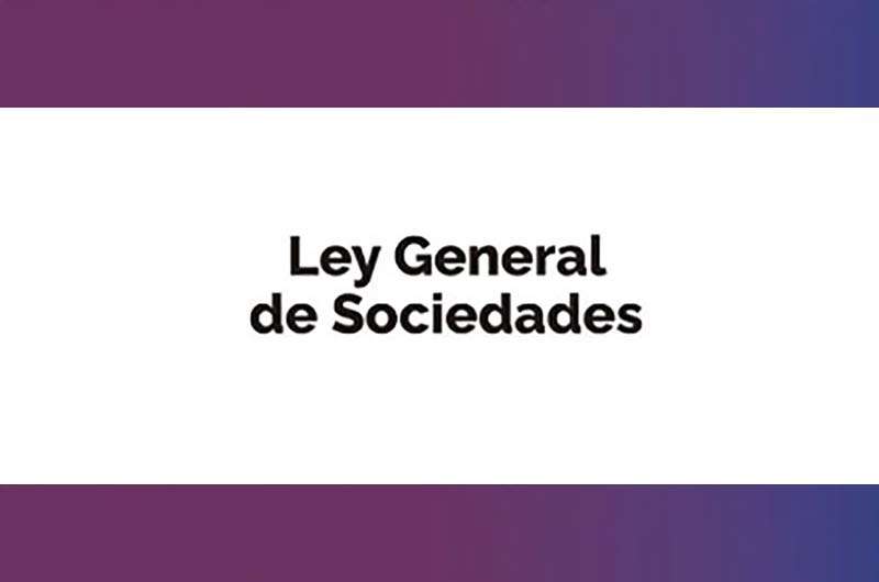 Proyecto de sustitución de la Ley de Sociedades N° 19.550